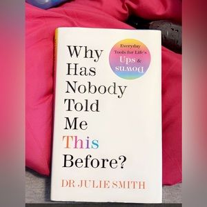"Why Has Nobody Told Me This Before" book
